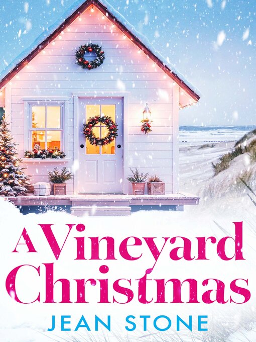 Title details for A Vineyard Christmas by Jean Stone - Available